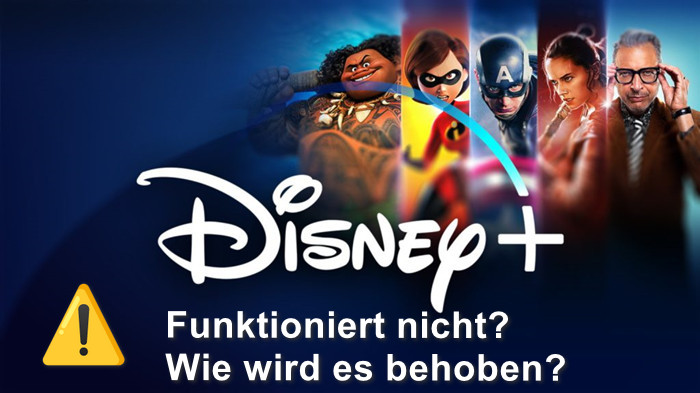 Behebung, dass Disney Plus nicht funktioniert