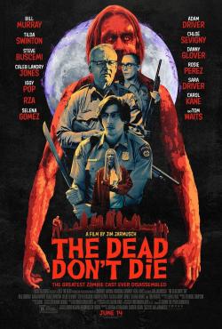 The Dead Don’t Die (2019)