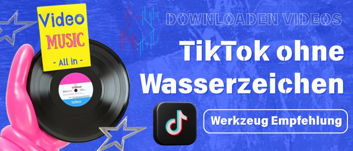 TikTok ohne Wasserzeichen