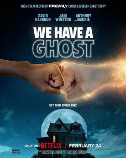 We Have a Ghost (2023)